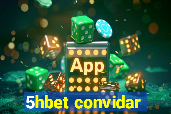 5hbet convidar